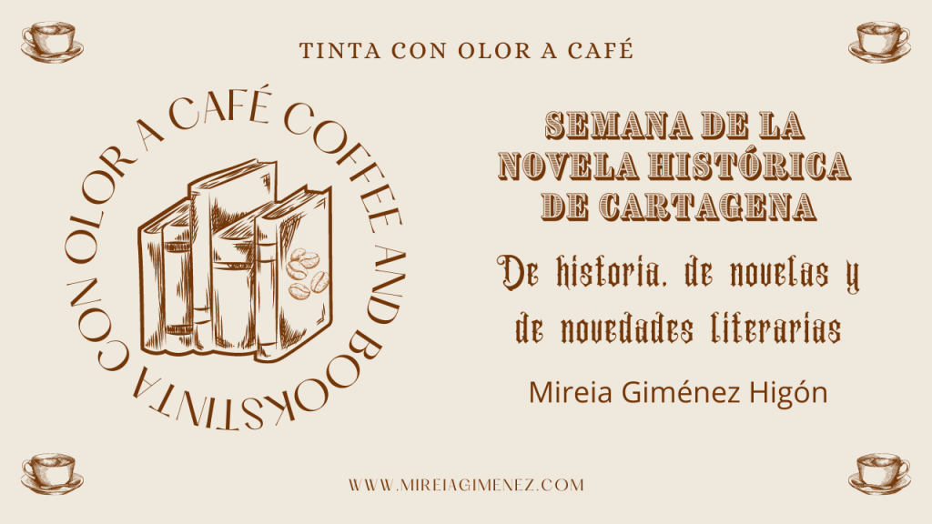 De historia, de novelas y de novedades&nbsp;literarias