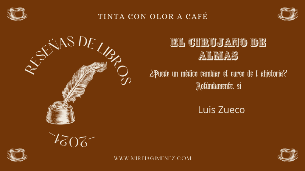 EL CIRUJANO DE&nbsp;ALMAS