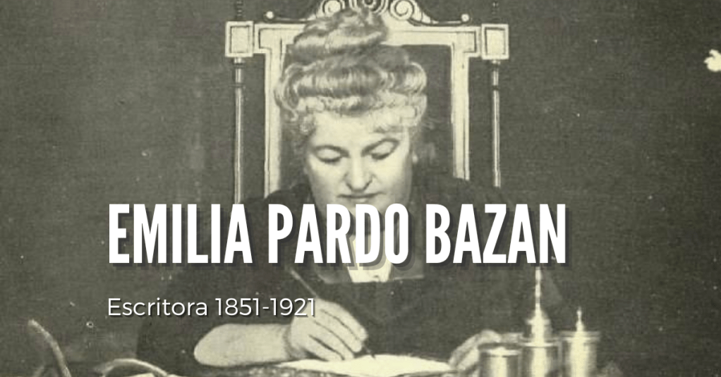 EMILIA PARDO BAZÁN
